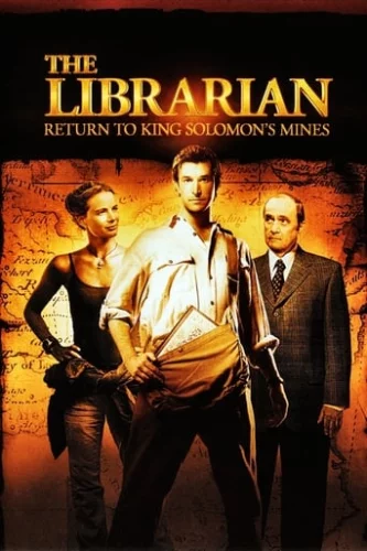 Бібліотекар 2: Повернення в копальні царя Соломона (2006)