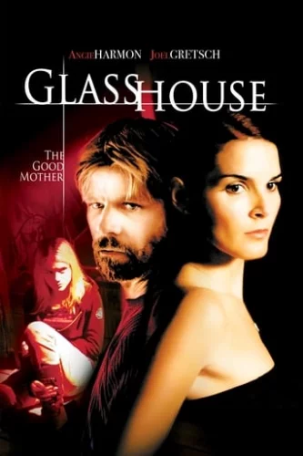 Скляний будинок 2: Смертельна опіка (2006)