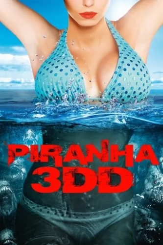 Піраньї 3DD (2012)