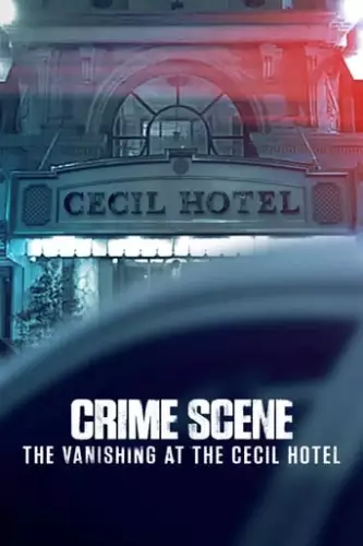 Місце злочину: Зникнення в готелі «Сесіл» (2021)