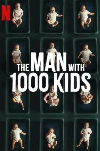 Чоловік із 1000 дітей (2024)